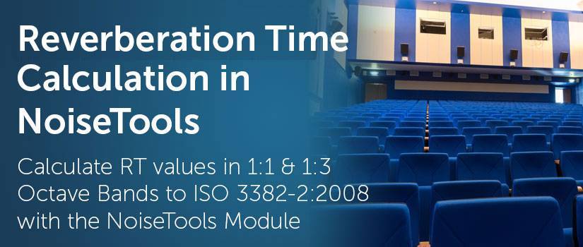 Calculate Reverberation Time (RT) with the new NoiseTools Module