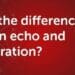 825xwhats the difference between echo and reverberation 1