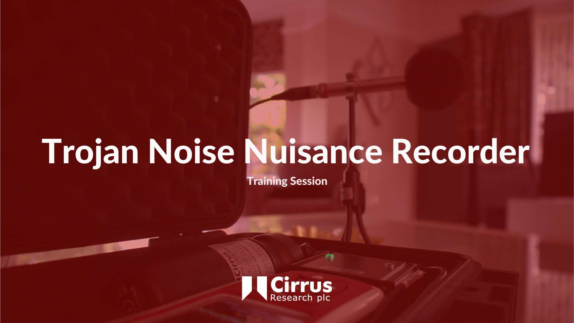 Trojan Noise Nuisance Recorder Training